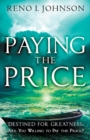 PAYING THE PRICE : Destined For Greatness - eBook