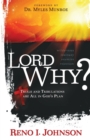 LORD WHY? : Trials And Tribulations  Are All In God's Plan - eBook