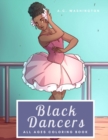 Black Dancers : All Ages Coloring Book - Book
