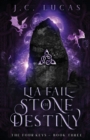 Lia Fail - Stone of Destiny : A Young Adult Epic Fae Fantasy - Book