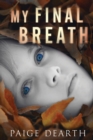 My Final Breath - Book