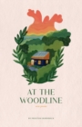 At the Woodline : New Poems - Book