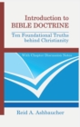 Introduction to Bible Doctrine : Ten Foundational Truths behind Christianity - Book