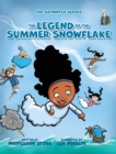 The Legend of the Summer Snowflake - Book