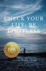 Check Your Life : Be Limitless: The Power Behind the Words - Book