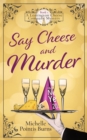 Say Cheese and Murder - eBook