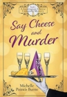 Say Cheese and Murder - Book