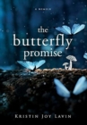 The Butterfly Promise : A Memoir - Book
