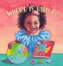 Where Is Baby K? - Book