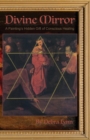 Divine Mirror : A Painting's Hidden Gift of Conscious Healing - Book