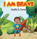 I Am Brave! - Book