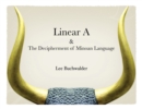 Linear A & The Decipherment of Minoan Language - Book
