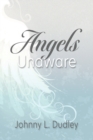 Angels Unaware - Book