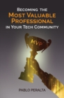 Becoming the Most Valuable Professional in Your Tech Community - Book