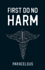 First Do No Harm - Book