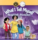 What I Tell Myself About Self-Protection - Book