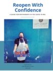 Reopen with Confidence : A Guide for Restaurants in the COVID-19 Era - Book