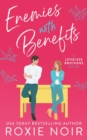 Enemies With Benefits : An Enemies-to-Lovers Romance - Book
