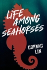 Life Among Seahorses - Book