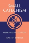 Small Catechism : Memorizing Edition - Book