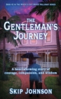 The Gentleman's Journey : A heartwarming story of courage, compassion, and wisdom - Book