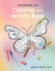 Completely Me Coloring and Activity Book - Book
