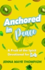 Anchored in Peace - Book
