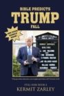 Bible Predicts Trump Fall - Book