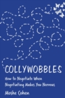 Collywobbles : How to Negotiate When Negotiating Makes You Nervous - Book