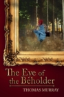 The Eye of the Beholder : International Suspense in the Art World - Book
