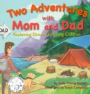 Two Adventures with Mom and Dad : Explaining Divorce to Young Children - Book