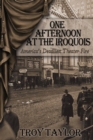 One Afternoon at the Iroquois - Book