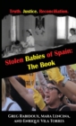 Stolen Babies of Spain : The Book - Book