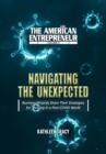 The American Entrepreneur Volume II : Navigating the Unexpected - Book
