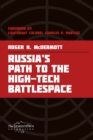 Russia's Path to the High-Tech Battlespace - Book