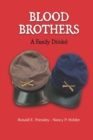 Blood Brothers : A Family Divided - Book