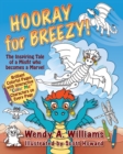 Hooray for Breezy! : The Inspiring Tale of a Misfit Who becomes a Marvel - Book
