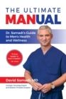 The Ultimate MANual : Dr. Samadi's Guide to Men's Health and Wellness - Book