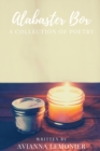 Alabaster Box : A Collection Of Poetry - Book