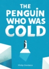 The Penguin Who Was Cold - Book
