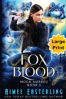 Fox Blood : Large Print Edition - Book