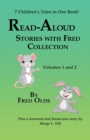 Read-Aloud Stories With Fred Vols 1 and 2 Collection : 7 Children's Tales in One Book - Book