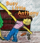 Busy Little Anthony - Book