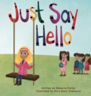 Just Say Hello - Book