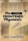 The Frightened Physicists - Book