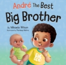 Andre : The Best Big Brother - Book