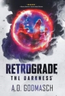 Retrograde : The Darkness - Book