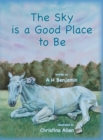 The Sky is a Good Place to Be - Book