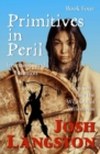 Primitives in Peril : Innocents and Invasion - Book