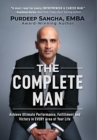 The Complete Man : Achieve Ultimate Performance, Fulfillment and Victory in EVERY Area of Your Life - Book